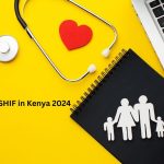 How to Register SHIF in Kenya