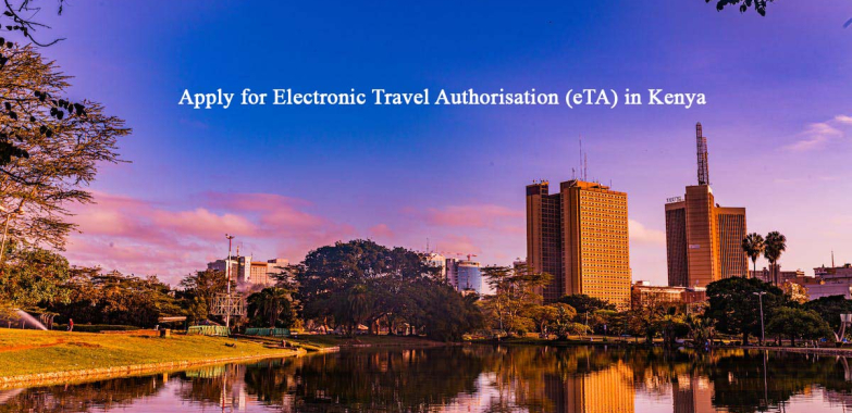 How to Apply for Electronic Travel Authorisation (eTA) in Kenya