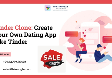 Tinder Clone: Create Your Own Dating App Like Tinder