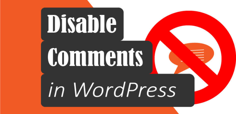 How to Disable Comments on WordPress