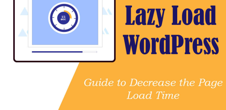 WordPress Lazy Loading: How to Implement It on Your Site