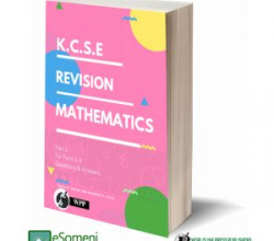 K.C.S.E Revision Mathematics Part 1 (Hardcopy)