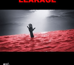 The Bloody Water Leakage